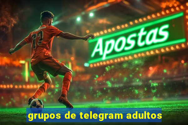 grupos de telegram adultos